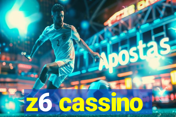 z6 cassino